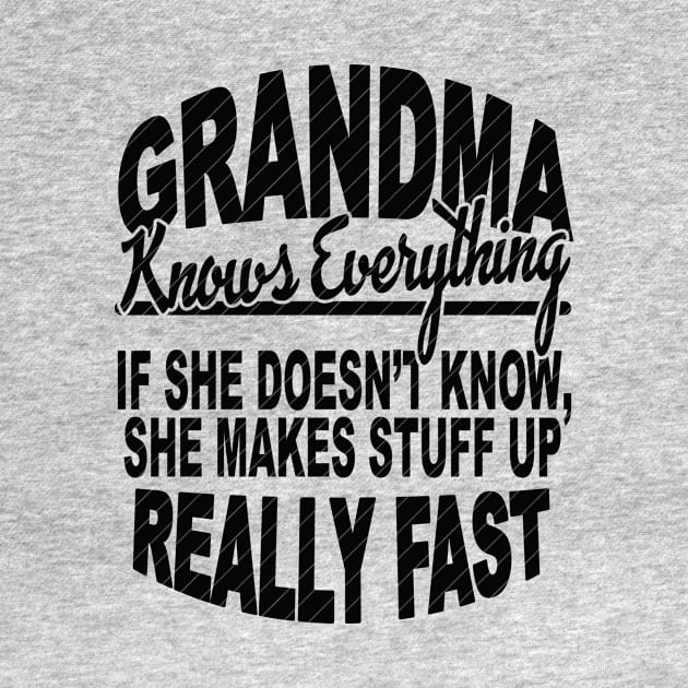 GRANDMA KNOWS EVERYTHING by SilverTee